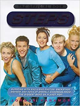 Steps : The Official Book by Jordan Paramor