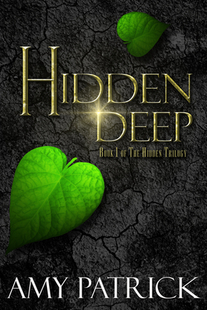 Hidden Deep by Amy Patrick