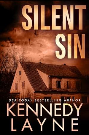 Silent Sin by Kennedy Layne