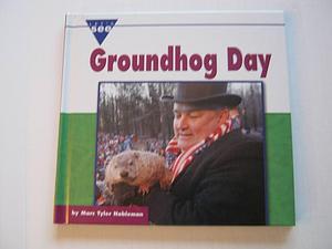 Groundhog Day by Marc Tyler Nobleman