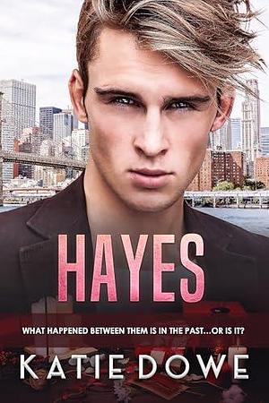 Hayes: BWWM, BBW, Plus Size, Childhood Sweethearts, Billionaire Romance by Katie Dowe, Katie Dowe, BWWM Club