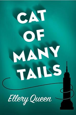 Cat of Many Tails by Ellery Queen