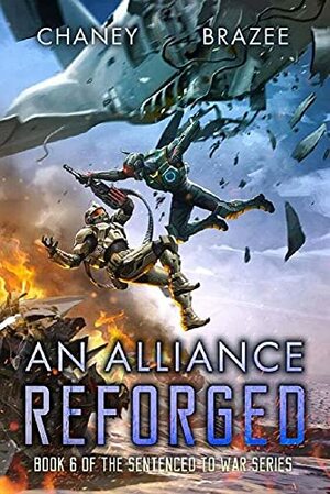An Alliance Reforged by J.N. Chaney, Jonathan P. Brazee