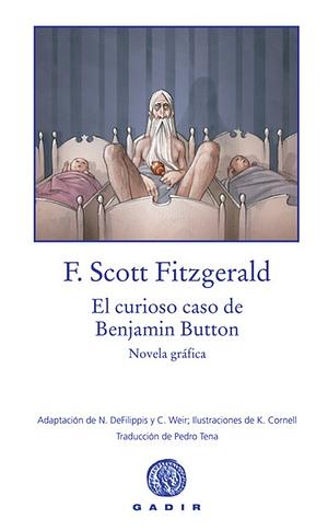 EL CURIOSO CASO DE BENJAMIN BUTTON. NOVELA GRÁFICA  by F. Scott Fitzgerald