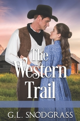 The Western Trail by G. L. Snodgrass