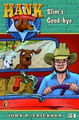 Slim's Good-bye by Gerald L. Holmes, John R. Erickson