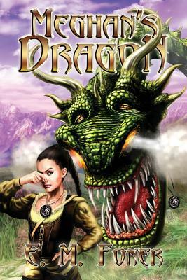 Meghan's Dragon by E.M. Foner