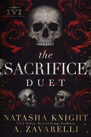 The sacrifice duet by A. Zavarelli, Natasha Knight