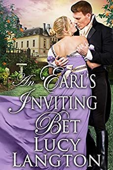 An Earl's Inviting Bet by Lucy Langton