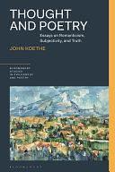 Thought and Poetry: Essays on Romanticism, Subjectivity, and Truth by James Reid, Rick Anthony Furtak