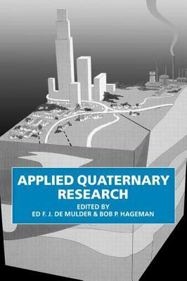 Applied Quaternary Research by Hageman B P, Mulder