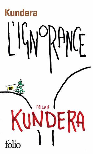 Ignorance by Milan Kundera