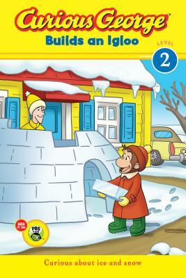 Curious George Builds an Igloo by H.A. Rey