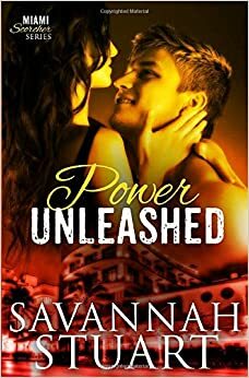 Power Unleashed by Savannah Stuart