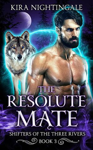 The Resolute Mate  by Kira Nightingale