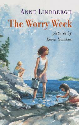 The Worry Week by Anne Lindbergh