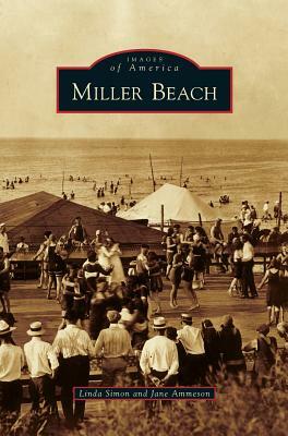 Miller Beach by Linda Simon, Jane Ammeson