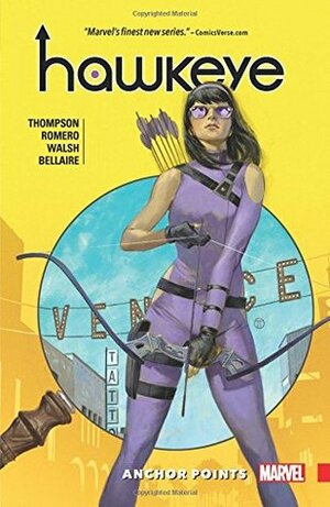 Hawkeye: Kate Bishop, Vol. 1: Anchor Points by Kelly Thompson, Leonardo Romero, Julian Totino Tedesco, Jordie Bellaire