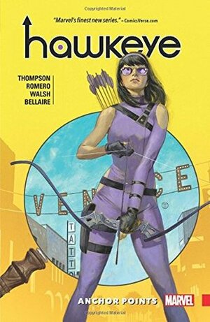 Hawkeye: Kate Bishop, Vol. 1: Anchor Points by Jordie Bellaire, Kelly Thompson, Leonardo Romero, Julian Totino Tedesco