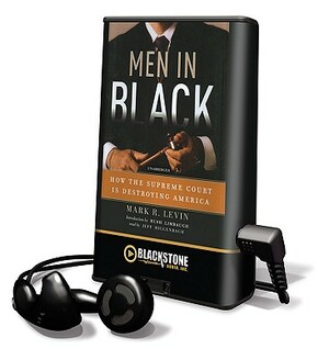 Men in Black by Mark R. Levin