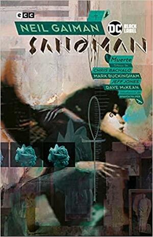 Muerte by Neil Gaiman, Dave McKean, Jeff Jones, Chris Bachalo, Mark Buckingham