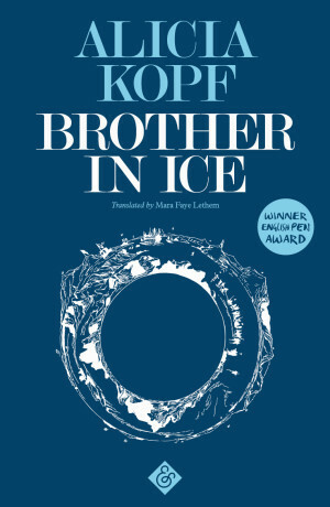 Brother in Ice by Alicia Kopf