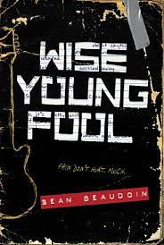 Wise Young Fool by Sean Beaudoin