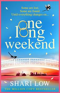 One Long Weekend by Shari Low