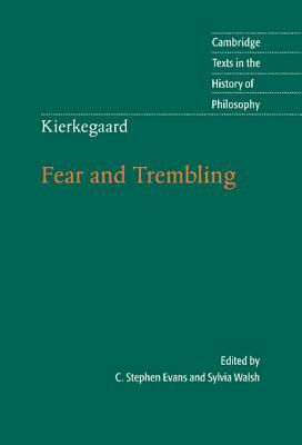 Kierkegaard: Fear and Trembling by Søren Kierkegaard