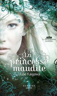 La princesse maudite by Julie Kagawa