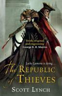 The Republic of Thieves by Scott Lynch