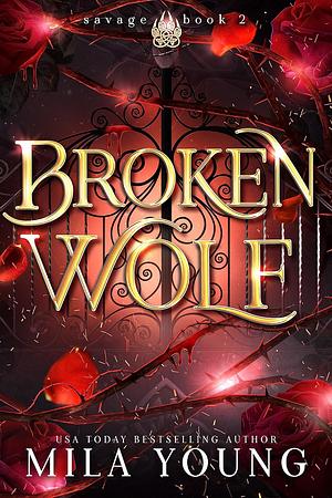 Broken Wolf by Mila Young