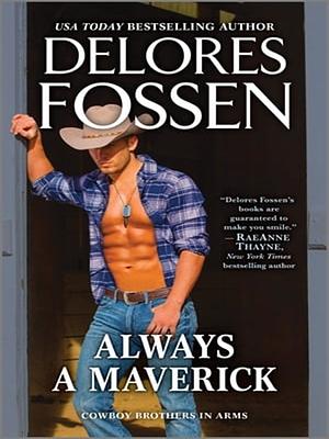 Always a Maverick by Delores Fossen