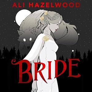 Bride  by Ali Hazelwood