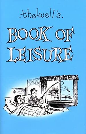 Thelwell's Book of Leisure by Norman Thelwell