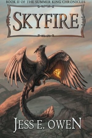 Skyfire by Jess E. Owen