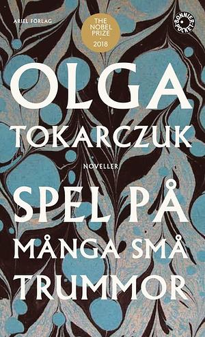 Spel på många små trummor by Olga Tokarczuk