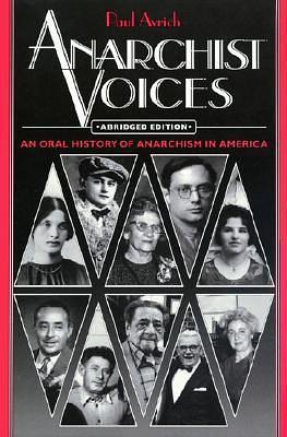 Anarchist Voices by Paul Avrich, Paul Avrich