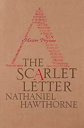 The Scarlet Letter by Nathaniel Hawthorne