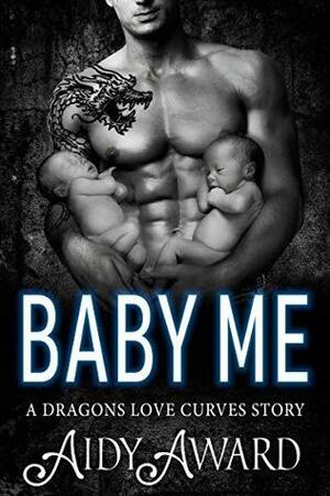 Baby Me by Aidy Award