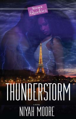 Thunderstorm: A Strebor Quickiez by Niyah Moore