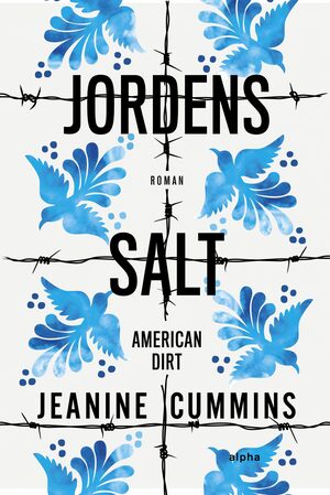 Jordens salt by Jeanine Cummins