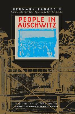 People in Auschwitz by Hermann Langbein