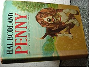 Penny; The Story of a Free-Soul Basset Hound by Hal Borland