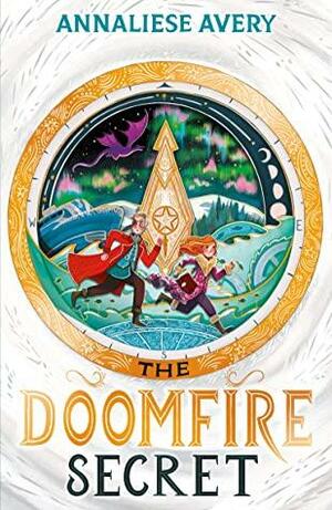 The Doomfire Secret by Annaliese Avery