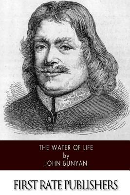 The Water of Life by John Bunyan