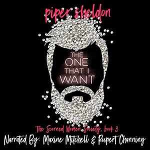 The One That I Want by Piper Sheldon