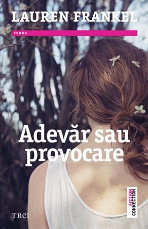 Adevăr sau Provocare by Lauren Frankel