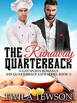 The Runaway Quarterback : A Gay Sports Romance by Twila Tewson