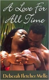 A Love For All Time by Deborah Fletcher Mello